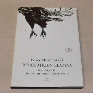 Eero Murtomäki Merikotkien elämää